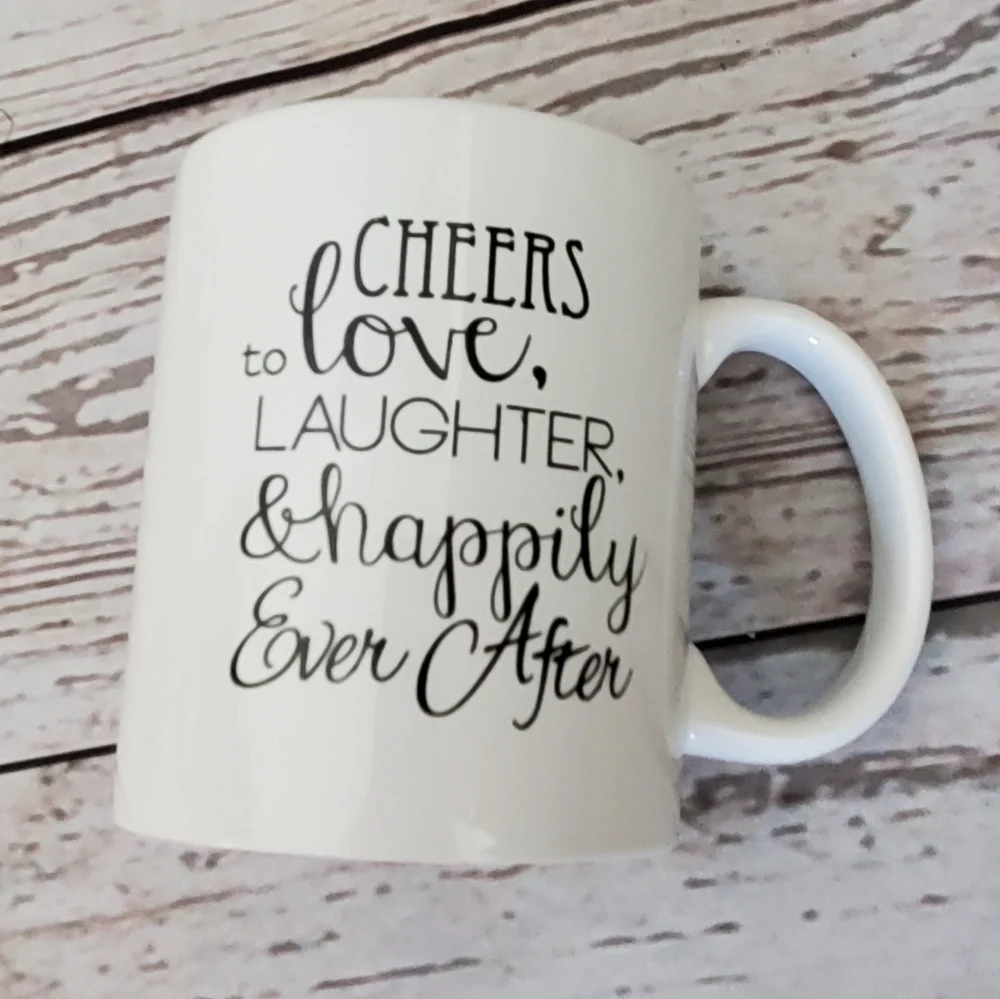 Liquid Logic coffee mug Cheers to love, laughter & happily ever after